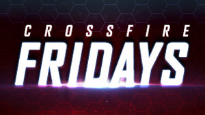 crossfirefridays.jpg